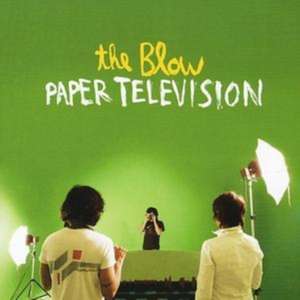 Paper Television de The Blow