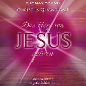 Christus Quantum I, Audio CD de Thomas Young