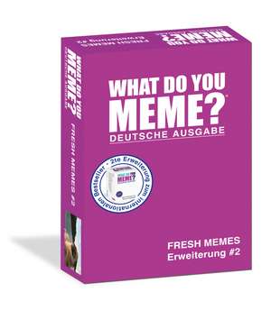 What Do You Meme - Fresh Memes #2 de WhatDoYouMeme LLC