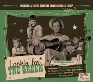 Lookin' For The Green-Hillbilly And Rustic...V de Various