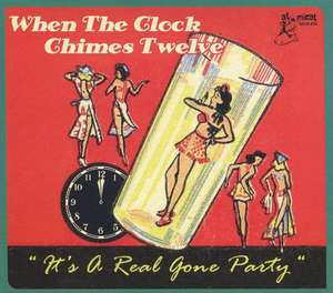 When The Clock Chimes Twelve,It's A Real Gone Par de Various