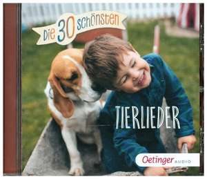 Die 30 schönsten Tierlieder de Kay Poppe