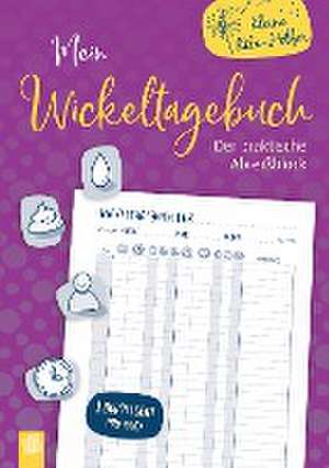 Mein Wickeltagebuch - der praktische Abreißblock de Redaktionsteam Verlag an der Ruhr