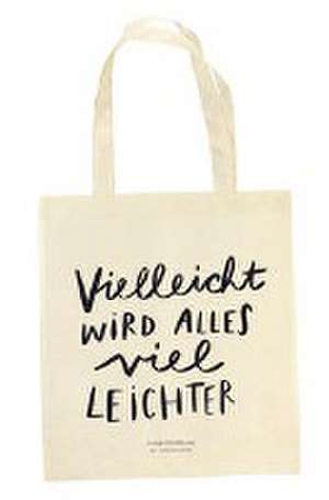 Baumwolltasche "Vielleicht wird alles viel leichter" de Katharina Bacher