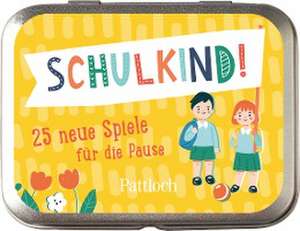 Schulkind! 25 neue Spiele für die Pause de Pattloch Verlag