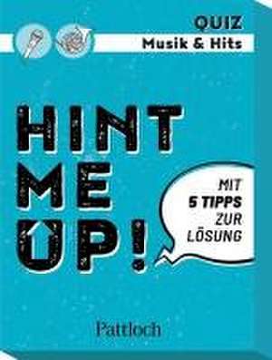 Hint me Up! Musik & Hits de Pattloch Verlag