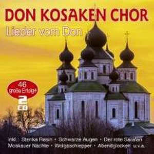 Lieder vom Don-46 Original Aufnahmen de Don Kosaken Chor