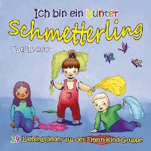 Ich bin ein bunter Schmetterling de Kati Breuer