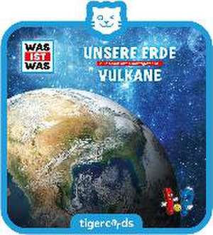 tigercard - WAS IST WAS: Unsere Erde / Vulkane