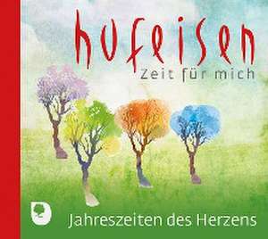 Jahreszeiten des Herzens de Hans-Jürgen Hufeisen