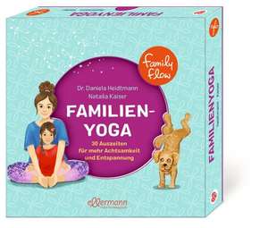 FamilyFlow. Familien-Yoga de Daniela Heidtmann