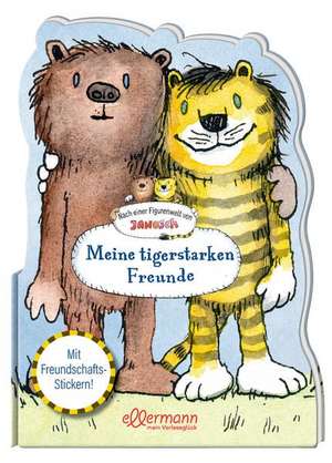 Nach einer Figurenwelt von Janosch. Meine tigerstarken Freunde de Florian Fickel