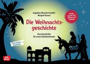 Die Weihnachtsgeschichte de Angelika Albrecht-Schaffer