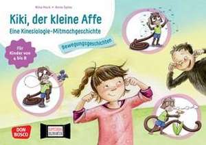 Kiki, der kleine Affe. Eine Kinesiologie-Mitmachgeschichte de Nina Hock