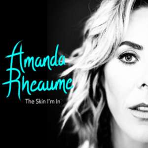 The Skin I'm In de Amanda Rheaume