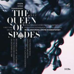 The Queen of Spades de Hvorostovsky/Arkhipova/Fedoseyev/Moscow Radio SO