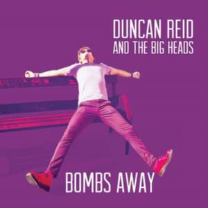 Bombs Away de Duncan/The Big Heads Reid