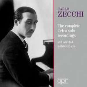 The complete Cetra Recordings 1937-1942/+ de Carlo Zecchi