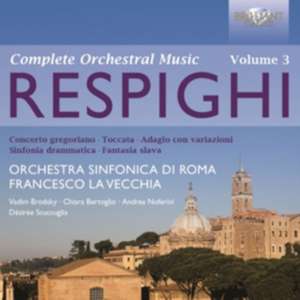 Complete Orchestral Music Vol.3 de Francesco/Orchestra Sinfonia Di Roma La Vecchia