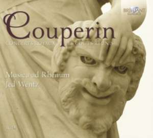 Couperin: Concerts Royaux-Les Gouts-Reunis de Jed/Musica Ad Rhenum Wentz