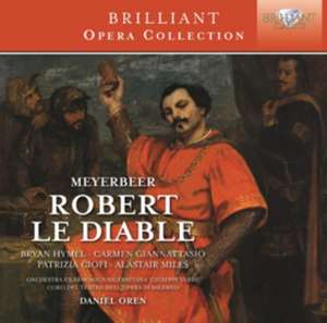 Meyerbeer: Robert le Diable de Daniel/Teatro Dell'Opera Di Salerno Oren