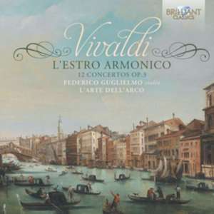 L'Estro Armonico-12 Concertos op.3 de Federico/L'Arte Dell'Arco Guglielmo