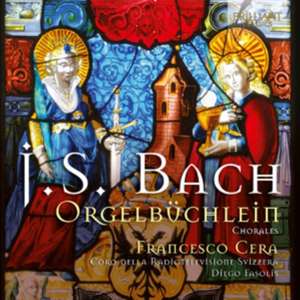 Orgelbüchlein And Chorals de Francesco Cera