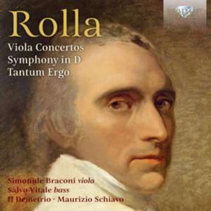 Rolla:Concertos For Violin And Orchestra,Sinfonia de Braconi/Vitale/Il Demetrio/Schiavo