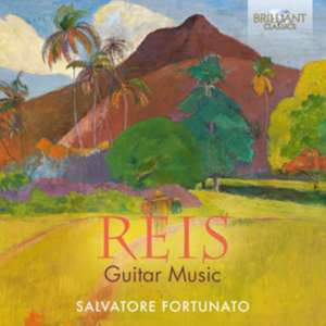 Reis:Guitar Music de Salvatore Fortunato