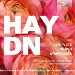 Haydn:Complete London Symphonies (Quintessence) de Austro-Hungarian Haydn Orchestra