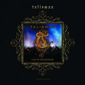 Live In Stockholm (Deluxe Edition) de Talisman