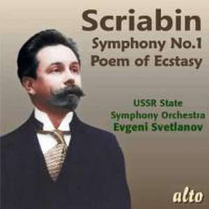 Sinfonie 1/Poem of Ecstasy,op.54 de Svetlanov/USSR SO