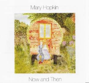 Now And Then de Mary Hopkin