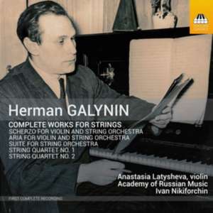 Complete Works for Strings de Latysheva/Nikiforchin/Academy of Russian Music