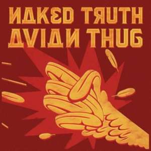 Avian Thug de Naked Truth