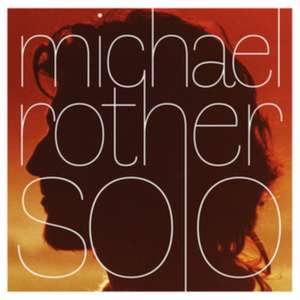 Solo (Ltd.Remastered 5CD Deluxe Boxset) de Michael Rother