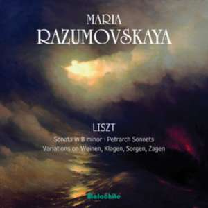 Liszt: Works for Piano de Maria Razumovskaya