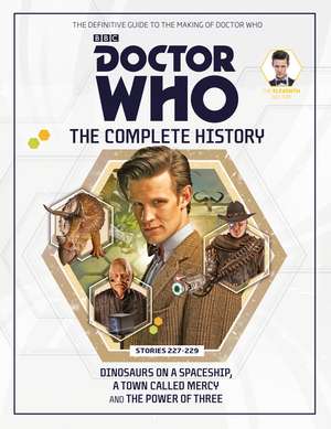 Doctor Who: The Complete History Issue 5: Dinosaurs on a Spaceship, A Town Called Mercy and The Power of Three de Various