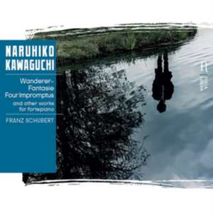 Wanderer-Fantasie/Vier Impromptus/+ de Naruhiko Kawaguchi