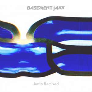 Junto Remixed (Digipak) de Basement Jaxx