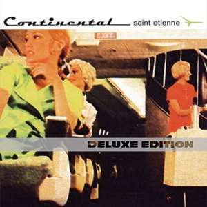 Continental (2CD Deluxe Edition) de Saint-Etienne