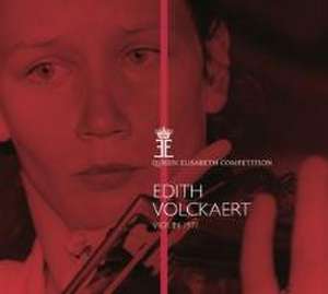 Edith Volckaert-Concours Reine Elisabeth de Edith/Orchestre National de Belgique Volckaert