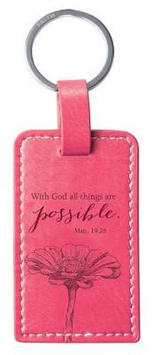 Pink Lux-Leather Keyring with God All Things Are Possible