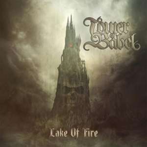 Lake Of Fire de Tower Of Babel