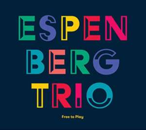 Free To Play de Espen Berg Trio