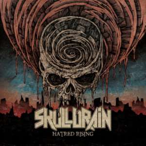 Hatred Rising de Skulldrain