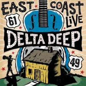 East Coast Live de Delta Deep