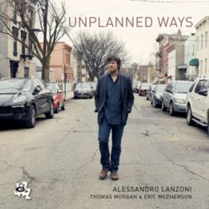 Unplanned Ways de Alessandro Lanzoni