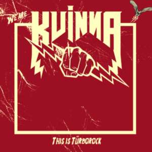 This Is Türborock de Kvinna