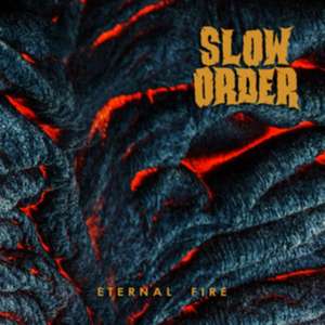 Eternal Fire de Slow Order